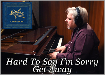 Hard To Say I'm Sorry / Get Away